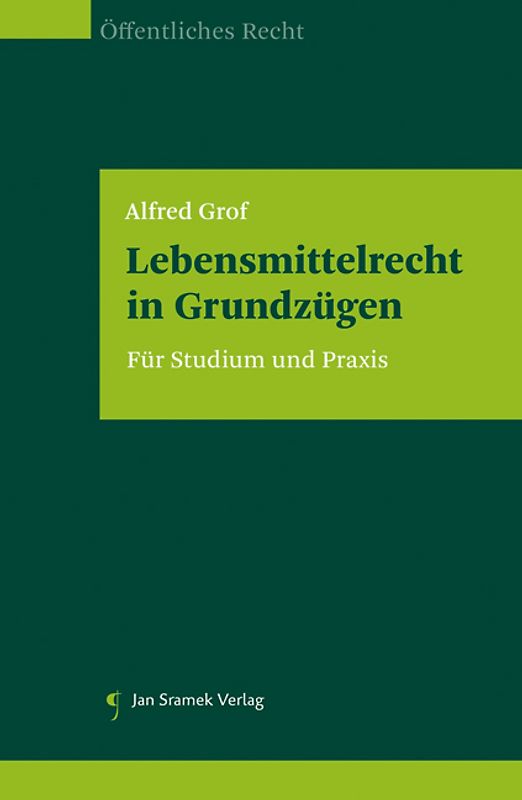 Lebensmittelrecht in Grundzügen