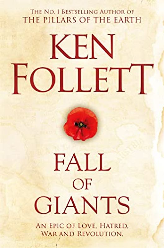 Fall of Giants: Ken Follett (The Century Trilogy, 1, Band 1)