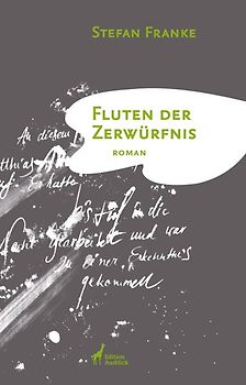 Fluten der Zerwürfnis. Roman