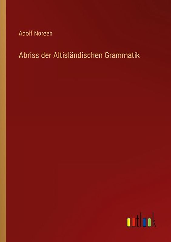 Abriss der Altisländischen Grammatik