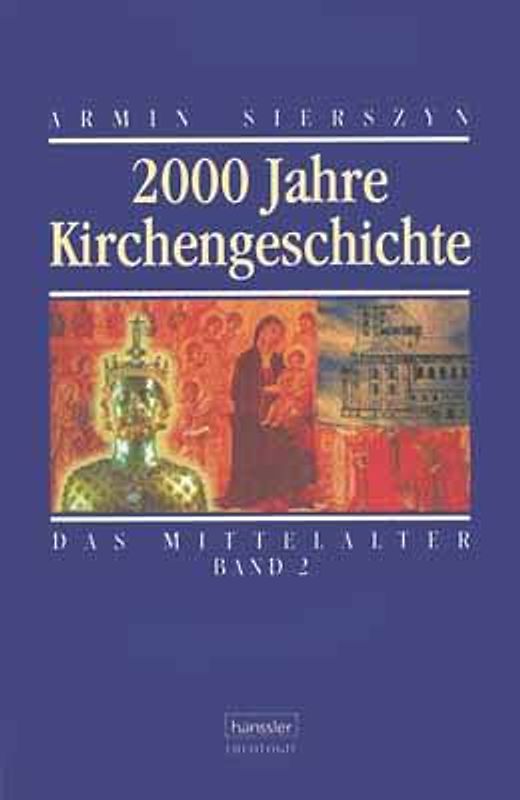 2000 Jahre Kirchengeschichte - Band 2