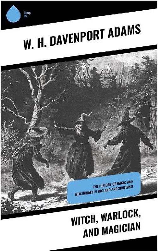 Witch, Warlock, and Magician