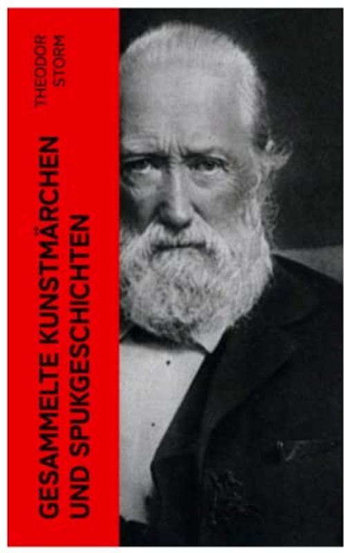 Gesammelte Kunstmärchen und Spukgeschichten