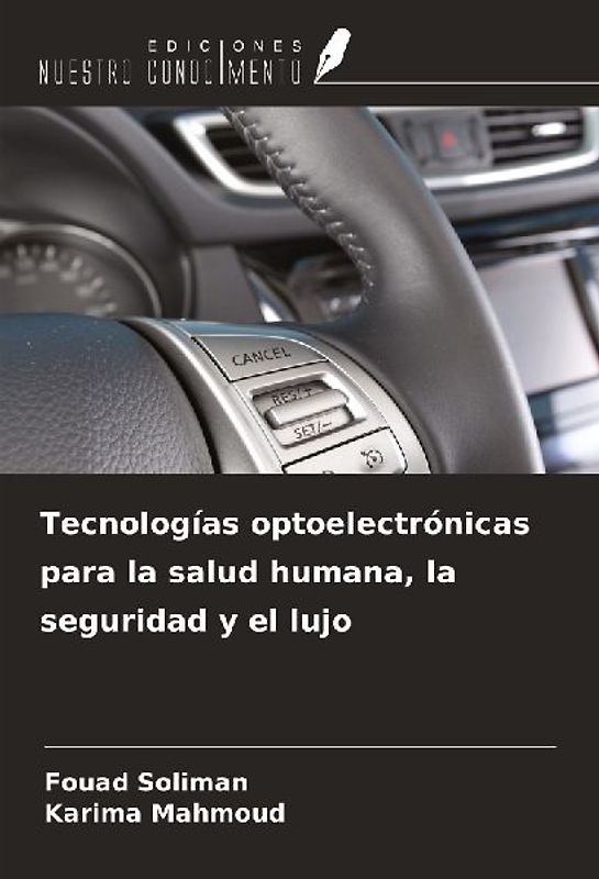 Tecnologías optoelectrónicas para la salud humana, la seguridad y el lujo