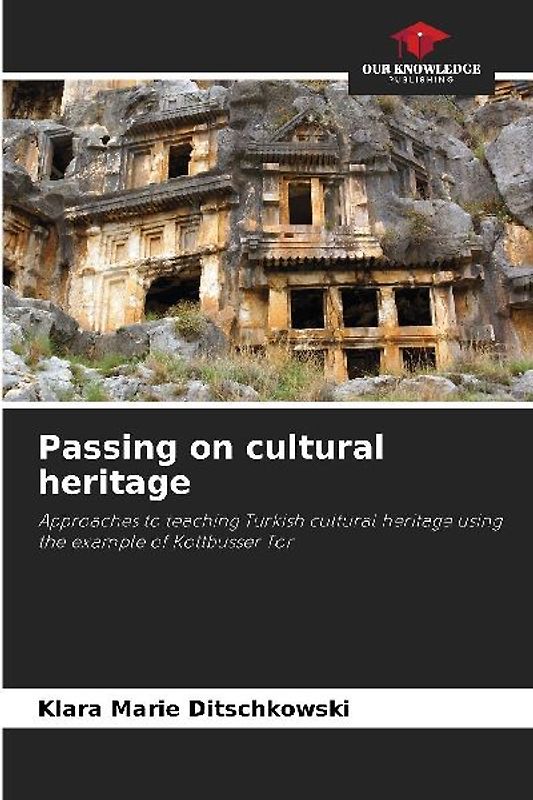 Passing on cultural heritage