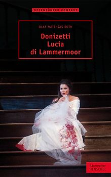 Donizetti – Lucia di Lammermoor