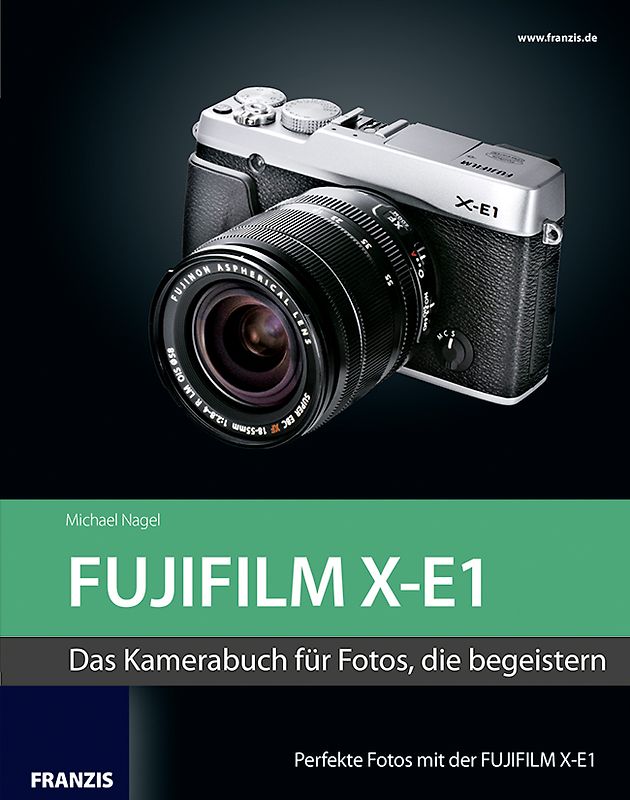 Kamerabuch FUJIFILM X-E1