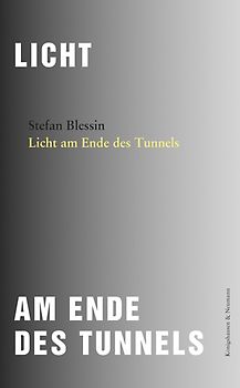 Licht am Ende des Tunnels