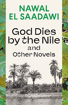 God Dies by the Nile and Other Novels