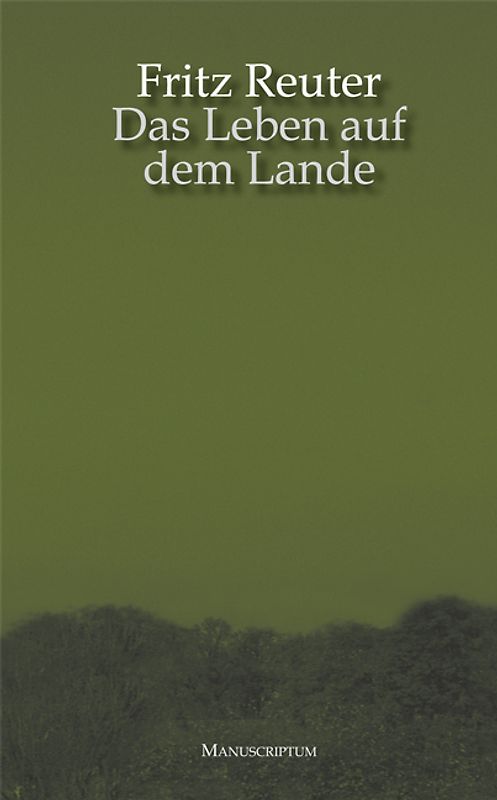 Das Leben auf dem Lande (Ut mine Stromtid)