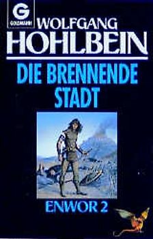 Enwor / Die brennende Stadt