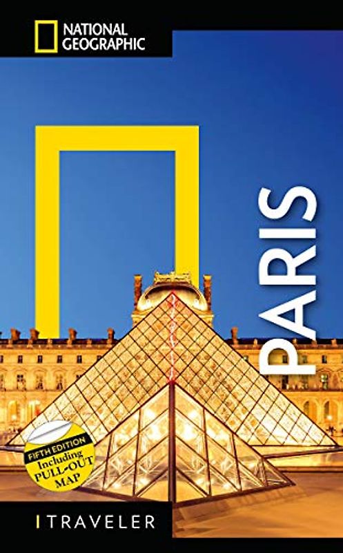 National Geographic Traveler: Paris, 5th Edition