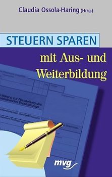 Steuern sparen mit Aus- und Weiterbildung