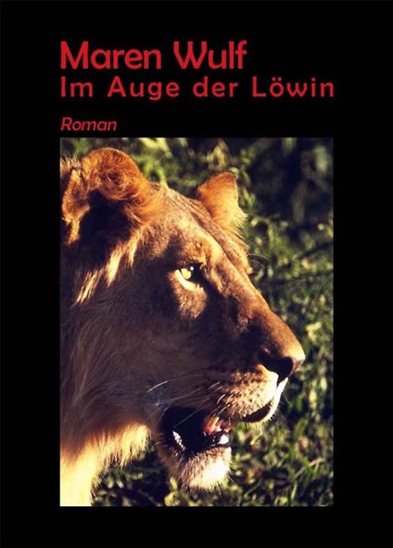Im Auge der Löwin