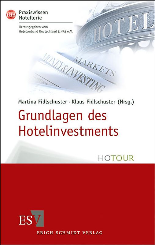 Grundlagen des Hotelinvestments