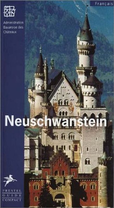 Neuschwanstein. Französische Ausgabe