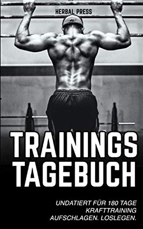Trainingstagebuch: Undatiert für 180 Tage Krafttraining
