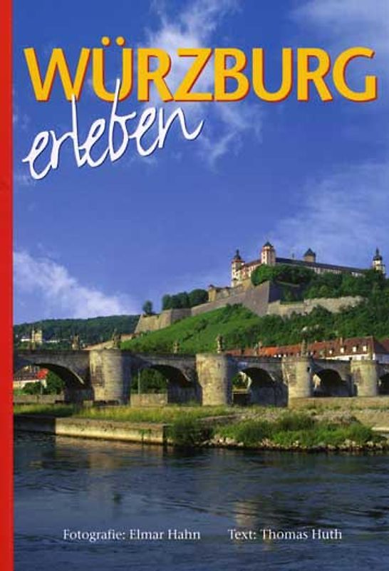 Würzburg erleben. Spanische Ausgabe