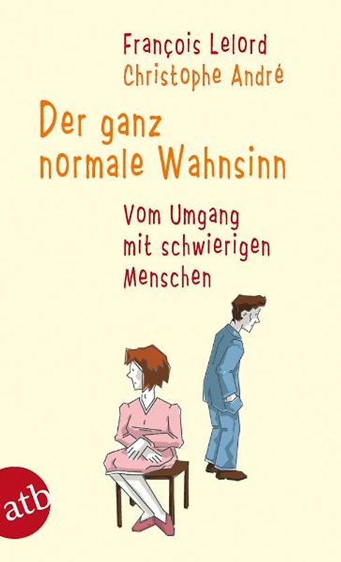 Der ganz normale Wahnsinn