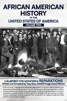 AFRICAN AMERICAN HISTORY IN THE UNITED STATES OF AMERICA (VOLUME TWO)