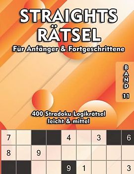 Straights Rätsel | Stradoku Rätselheft: Str8ts Logikrätsel in leicht und mittel | Spannende & Knifflige Gedächtnisübungen für Erwachsene und Senioren