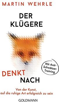 Der Klügere denkt nach