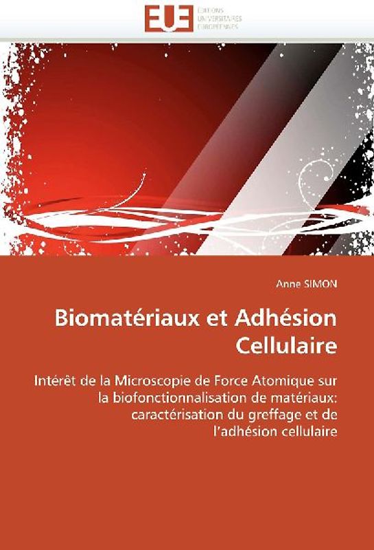 Biomatériaux et Adhésion Cellulaire