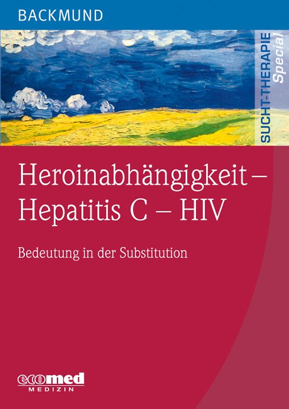 Heroinabhängigkeit - Hepatitis C - HIV