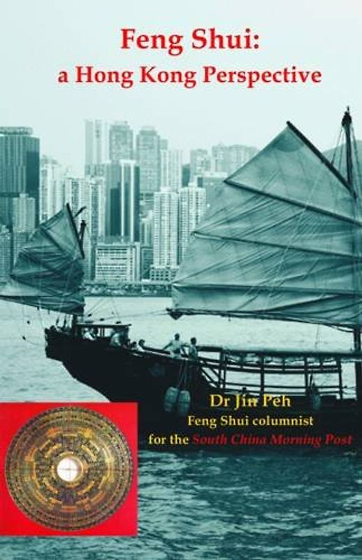 Feng Shui: A Hong Kong Perspective