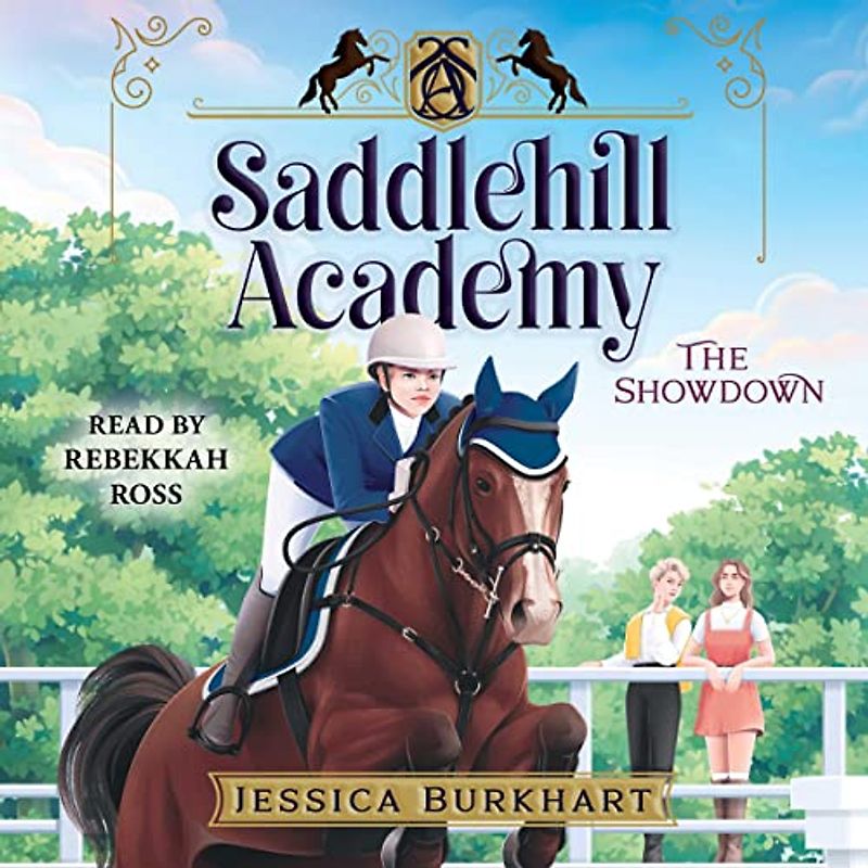 The Showdown (Saddlehill Academy, 2)