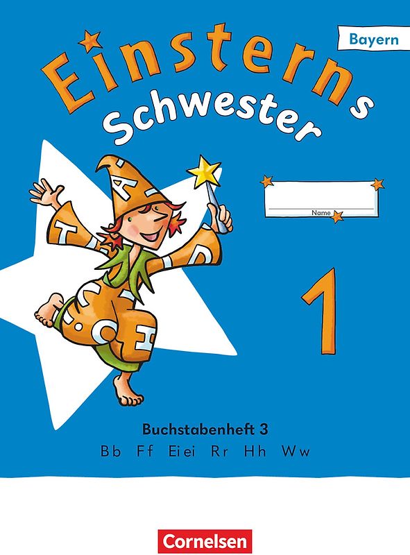Einsterns Schwester - Erstlesen - Ausgabe Bayern 2025 - 1. Jahrgangsstufe