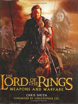 The Lord of the Rings: Weapons and Warfare - Brawn, David