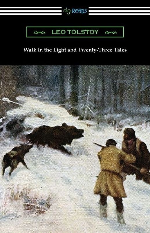 Walk in the Light and Twenty-Three Tales