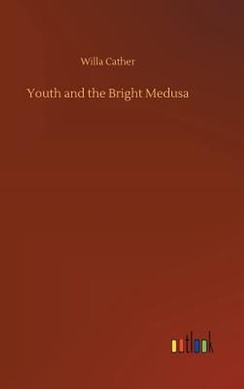 Youth and the Bright Medusa