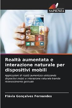 Realtà aumentata e interazione naturale per dispositivi mobili
