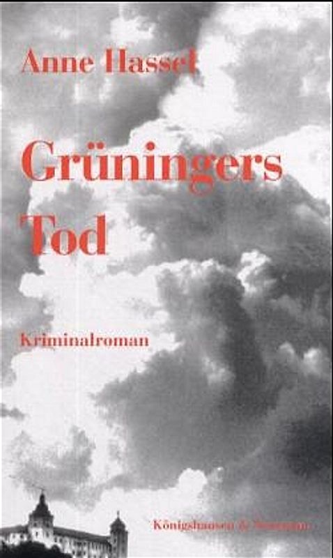 Grüningers Tod. Kriminalroman