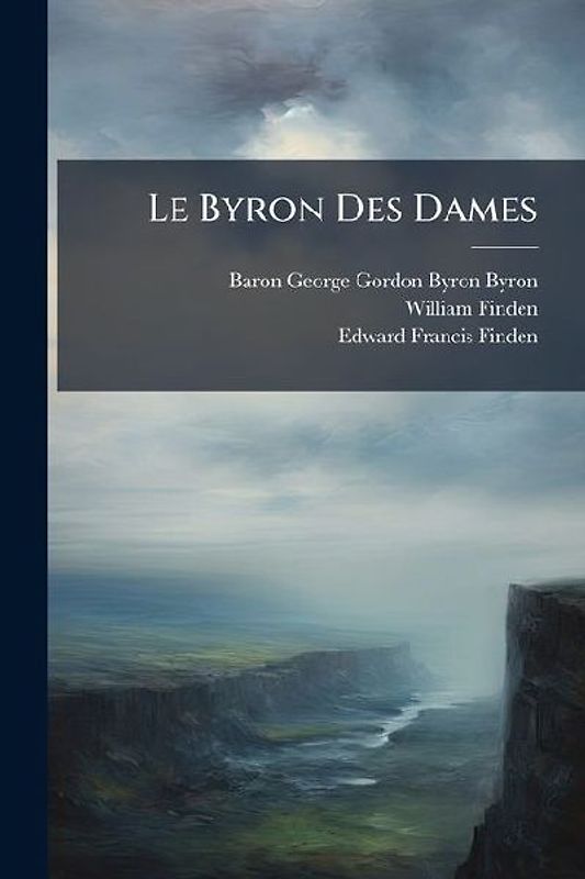 Le Byron Des Dames
