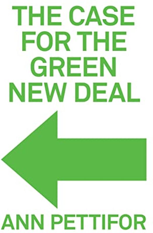 The Case for the Green New Deal