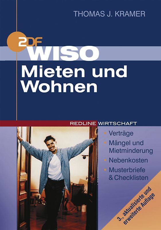 WISO Mieten und Wohnen. Verträge, Mängel und Mietminderung, Nebenkosten, Musterbriefe und Checklisten