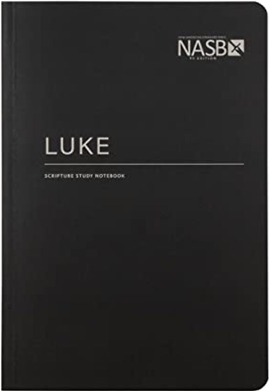 NASB Scripture Study Notebook: Luke