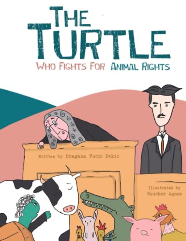 The Turtle Who Fights For Animal Rights