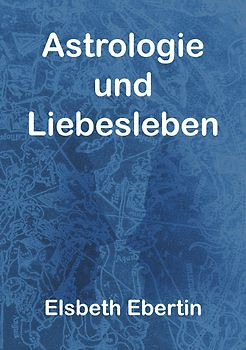 Astrologie und Liebesleben