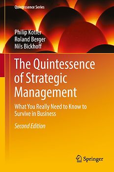 The Quintessence of Strategic Management