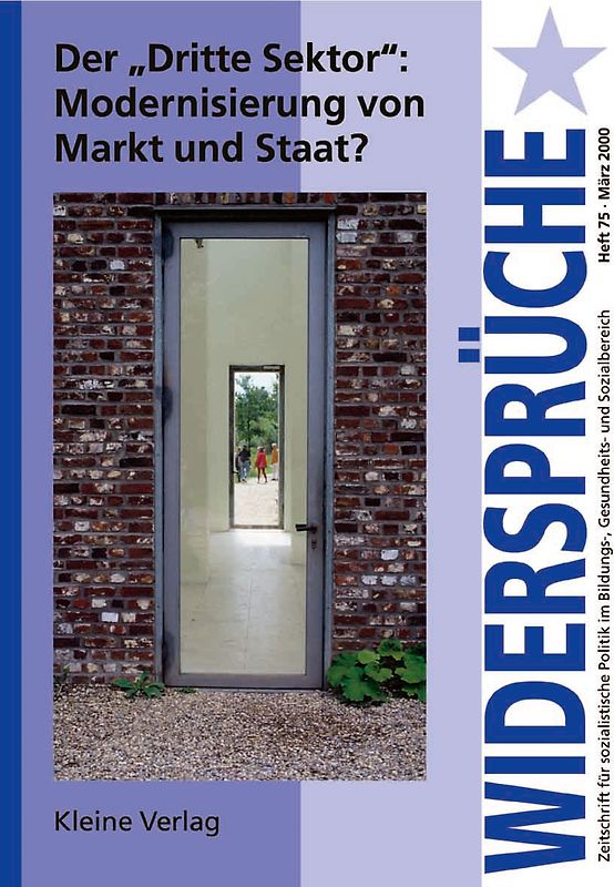 Der "Dritte Sektor": Modernisierung von Markt und Staat?