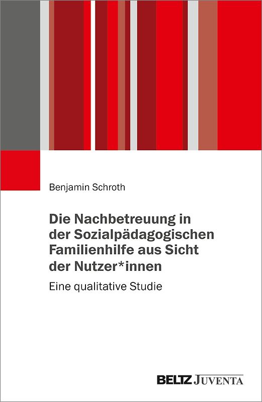 Die Nachbetreuung in der Sozialpädagogischen Familienhilfe aus Sicht der Nutzer*innen