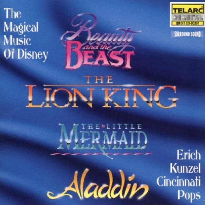Erich Kunzel - The Magical Music of Disney