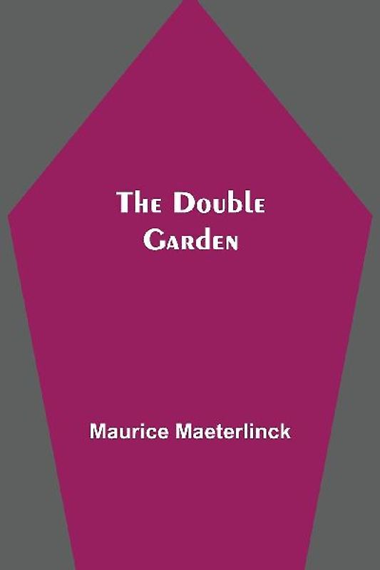 The Double Garden