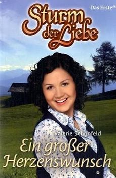 Sturm der Liebe / Ein großer Herzenswunsch