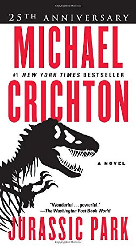 Jurassic Park: A Novel - Crichton, Michael