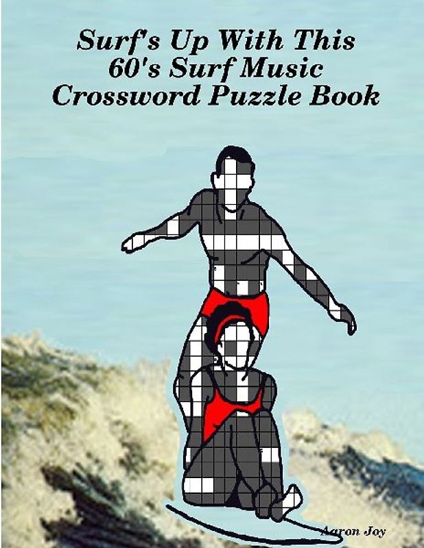 Surf's Up With This 60's Surf Music Crossword Puzzle Book